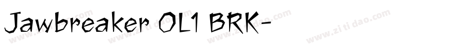 Jawbreaker OL1 BRK字体转换